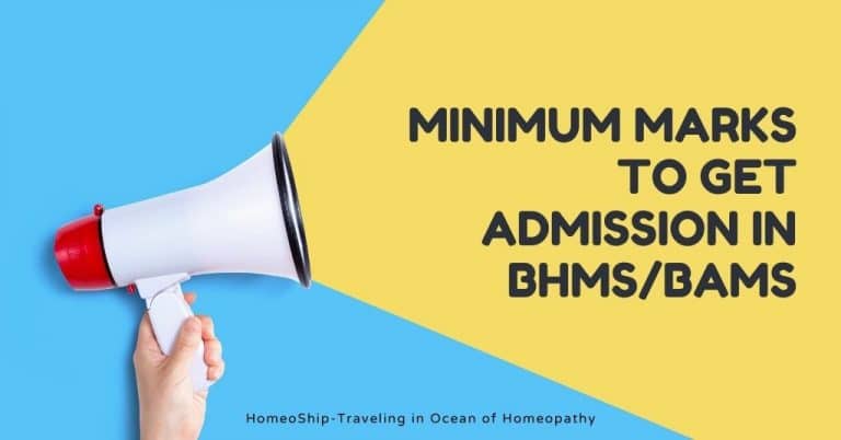 Minimum Marks to get admission in BHMS/BAMS Medical College