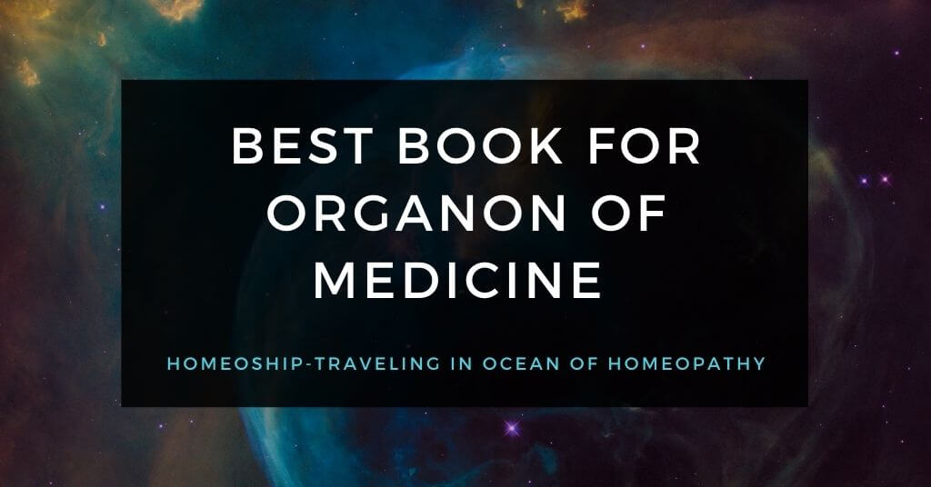 Best book for Organon of Medicine 