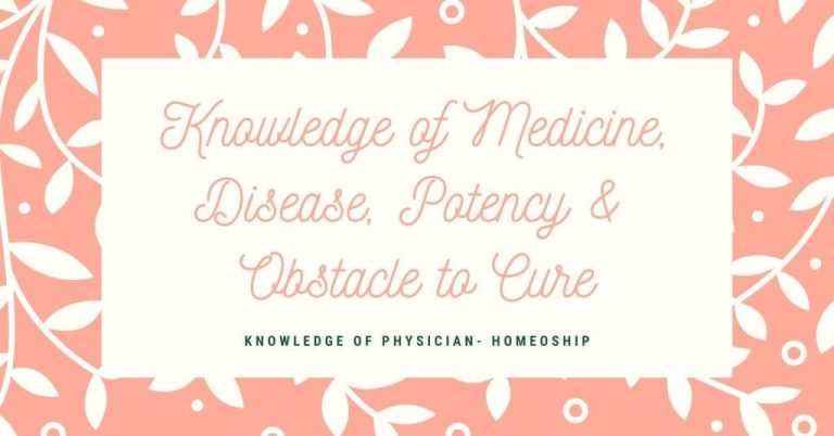 Knowledge of Medicine, Disease, Potency & Obstacle to Cure