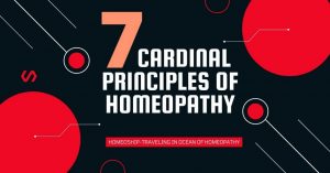 7 Cardinal Principles of Homeopathy