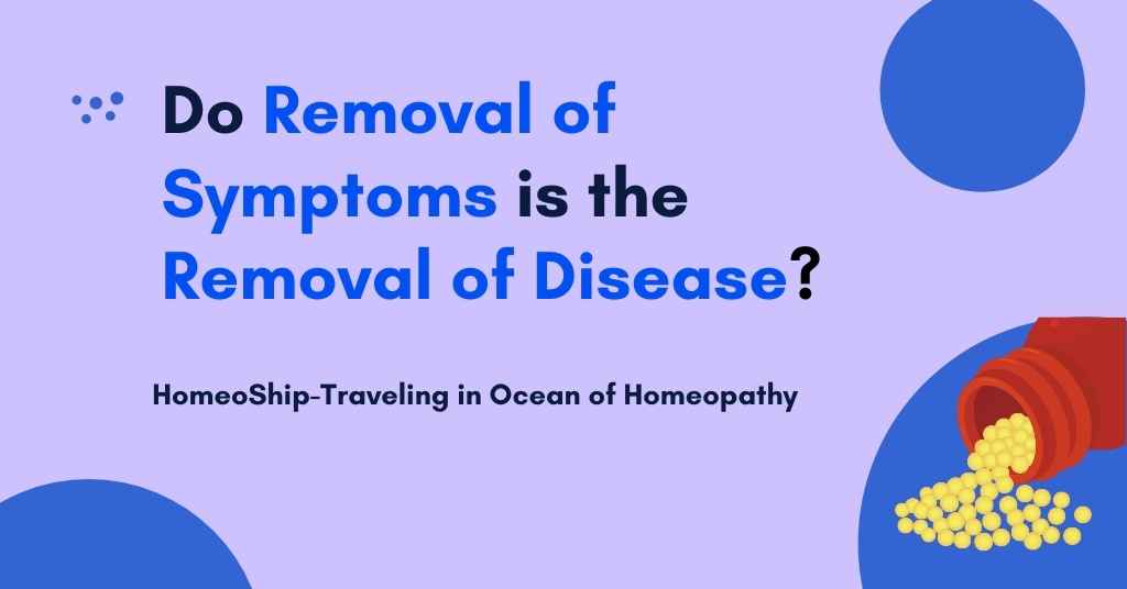 Do removal of symptoms is removal of disease