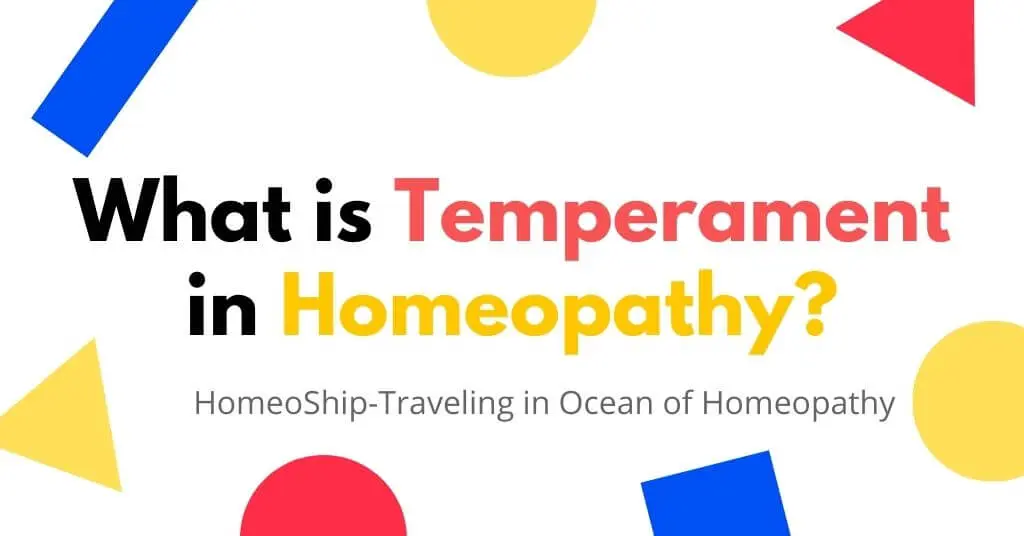 What is Temperament in Homeopathy?