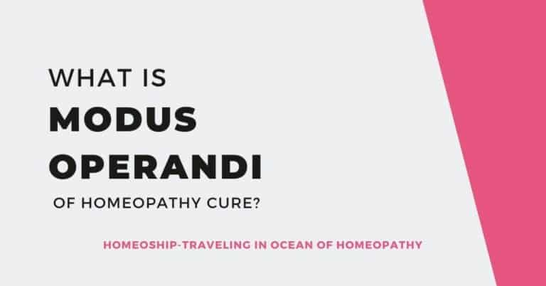 What is Modus Operandi of Homeopathy Cure