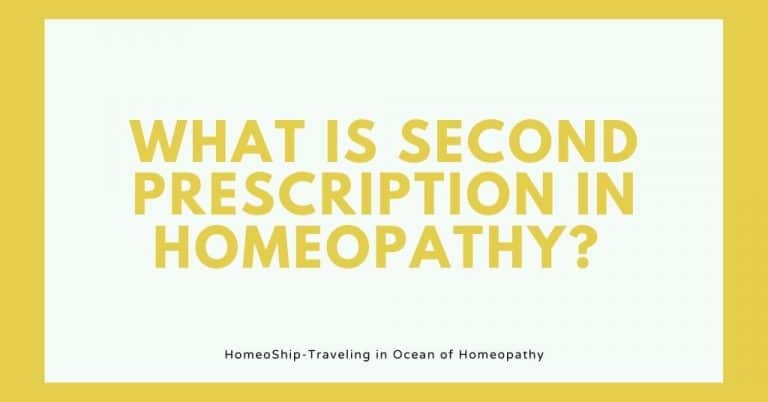 What is Second Prescription In Homeopathy?