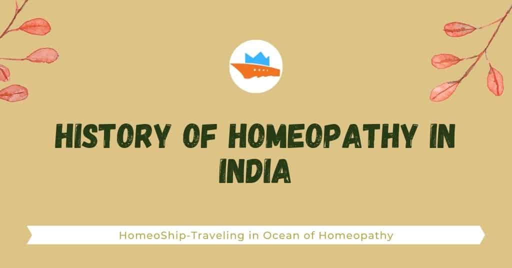 Brief History Of Homeopathy in India